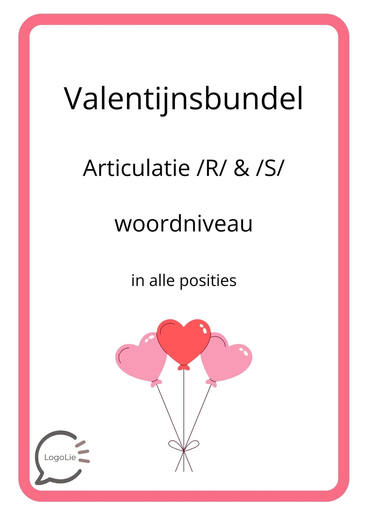 Valentijnsbundel - Articulatie - R en S
