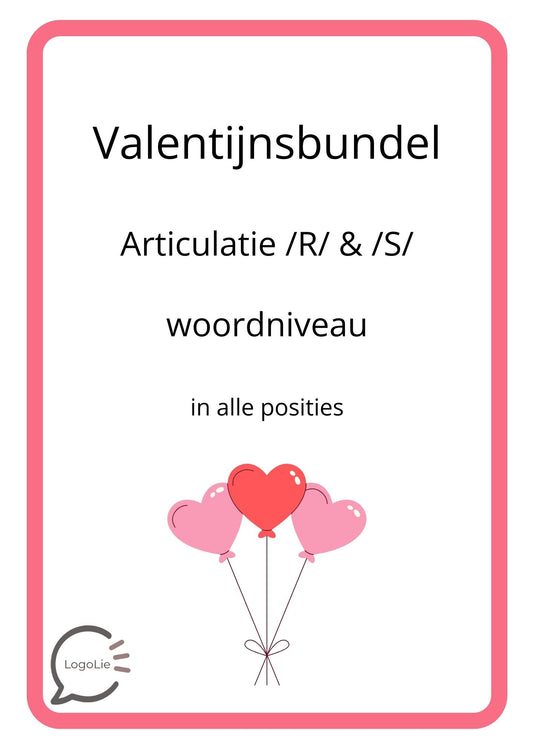 Valentijnsbundel - Articulatie - R en S